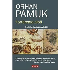 Fortareata alba - Orhan Pamuk imagine