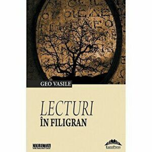 Lecturi in filigran - Geo Vasile imagine