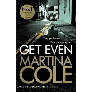 Get Even - Martina Cole imagine