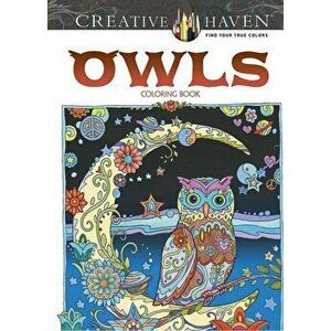 Creative Haven Owls Coloring Book, Paperback - Marjorie Sarnat imagine