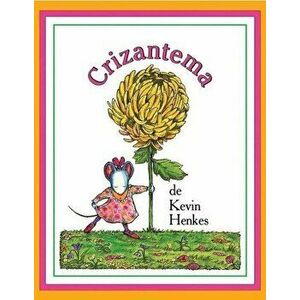 Crizantema - Kevin Henkes imagine