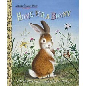 Home for a Bunny, Hardcover - Margaret Wise Brown imagine