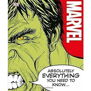 Marvel Comics: Absolutely Everything You Need to Know - DK imagine