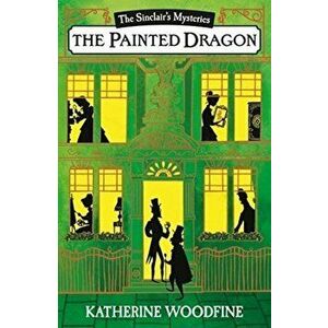 The Painted Dragon (The Sinclair's Mysteries) - *** imagine