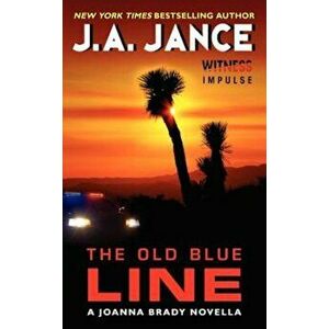 The Old Blue Line: A Joanna Brady Novella, Paperback - J. a. Jance imagine