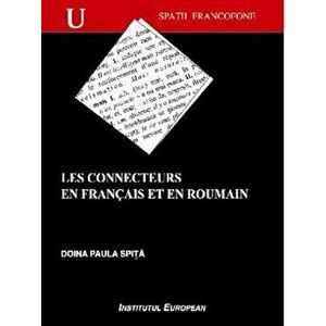 Les connecteurs en francais et en roumain: plans d'organisation du discours - Doina Paula Spita imagine