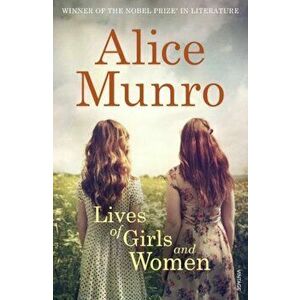 Lives Of Girls & Women - Alice Munro imagine