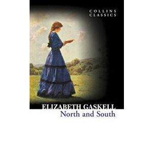 North and South - Elizabeth Gaskell imagine
