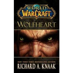 Wolfheart, Paperback - Richard A. Knaak imagine