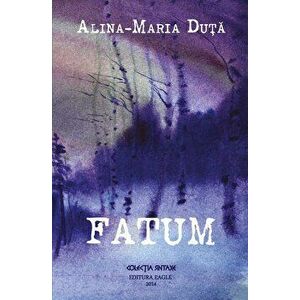 Fatum - Alina-Maria Duta imagine
