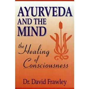 Ayurveda and the Mind imagine