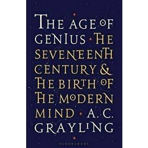 The Age of Genius - A. C. Grayling imagine