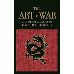 The Art of War & Other Classics of Eastern Philosophy, Hardcover - Sun Tzu imagine