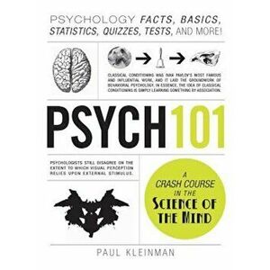 Psych 101: Psychology Facts, Basics, Statistics, Tests, and More!, Hardcover - Paul Kleinman imagine