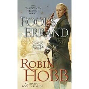 Fool's Errand: The Tawny Man Trilogy Book 1, Paperback - Robin Hobb imagine