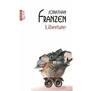 Libertate - Jonathan Franzen imagine