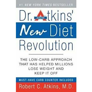 Dr. Atkins' New Diet Revolution, Paperback - Robert C. Atkins imagine