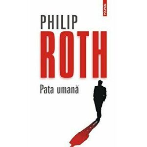 Pata umana | Philip Roth imagine
