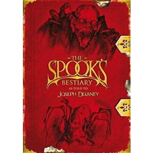 Spook's Bestiary - Joseph Delaney imagine