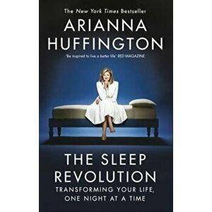 The Sleep Revolution - Arianna Huffington imagine