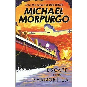 Escape from Shangri-La - Michael Morpurgo imagine