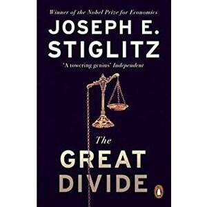 The Great Divide - Joseph Stiglitz imagine