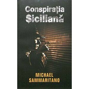Conspiratia siciliana - Michael Sammartano imagine