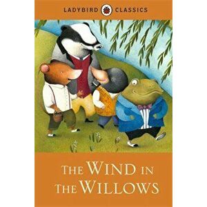 Ladybird Classics: The Wind in the Willows - *** imagine
