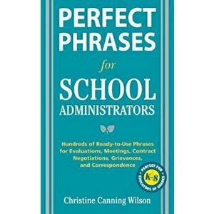 Perfect Phrases School Admin, Paperback - Wilson imagine