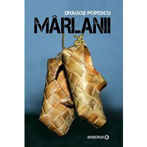 Marlanii - Dragos Popescu imagine