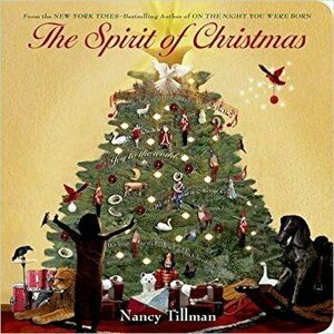 The Spirit of Christmas - Nancy Tillman imagine