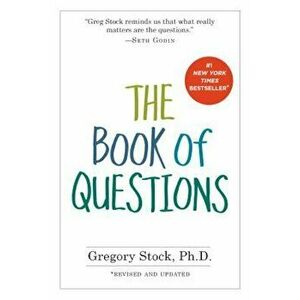 The Book of Questions: Revised and Updated, Paperback - Gregory Stock imagine