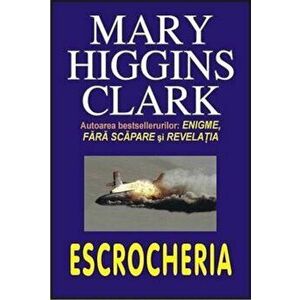 Escrocheria - Mary Higgins Clark imagine