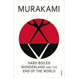 Hard-boiled Wonderland and the End of the World - Haruki Murakami imagine