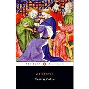 The Art of Rhetoric - Aristotel imagine