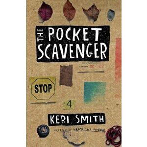 The Pocket Scavenger - Keri Smith imagine