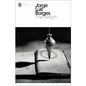 The Aleph - Jorge Luis Borges imagine