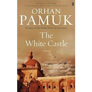 The White Castle - Orhan Pamuk imagine