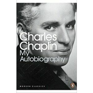 My Autobiography - Charles Chaplin imagine
