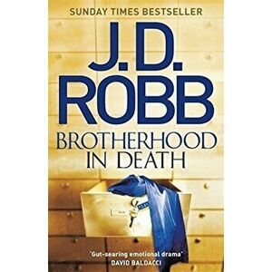 Brotherhood in Death (In Death Series) - J. D. Robb imagine
