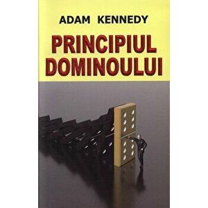 Principiul Dominoului - Adam Kennedy imagine