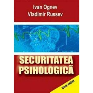 Securitatea psihologica - Vladimir Russev, Ivan Ognev imagine
