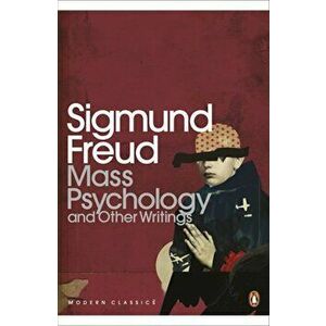 Mass Psychology - Sigmund Freud imagine