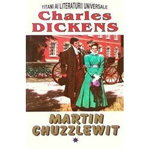 Martin Chuzzlewit, vol 1 - Charles Dickens imagine