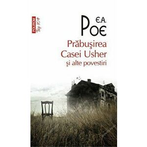 Prabusirea Casei Usher si alte povestiri - Edgar Allan Poe imagine
