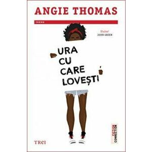 Ura cu care lovesti - Angie Thomas imagine