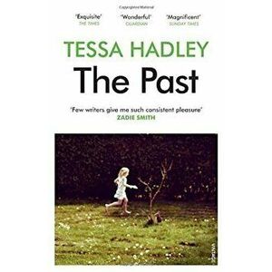 The Past - Tessa Hadley imagine