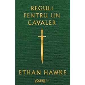 Reguli pentru un cavaler - Ethan Hawke imagine