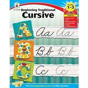 Beginning Traditional Cursive, Grades 1 - 3, Paperback - Carson-Dellosa Publishing imagine