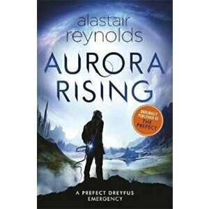 Aurora Rising, Paperback - Alastair Reynolds imagine